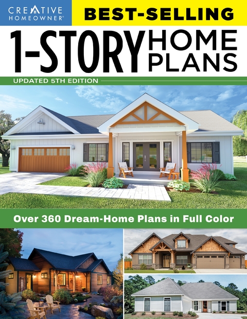 Best-Selling 1-Story Home Plans, 5th Edition -  Editors of Creative Homeowner