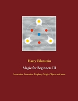 Magic for Beginners III - Harry Eilenstein