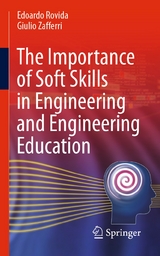 The Importance of Soft Skills in Engineering and Engineering Education - Edoardo Rovida, Giulio Zafferri