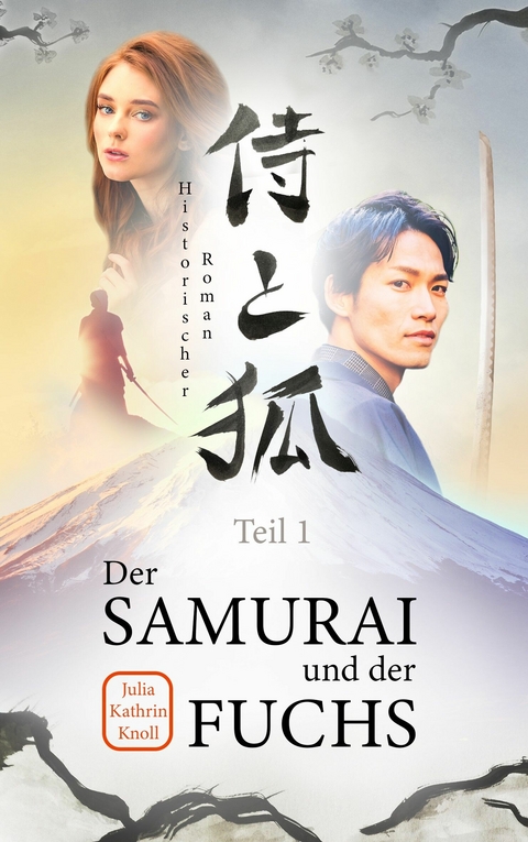 Der Samurai und der Fuchs -  Julia Kathrin Knoll