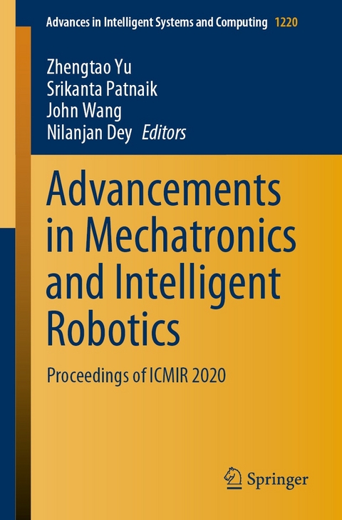 Advancements in Mechatronics and Intelligent Robotics - 