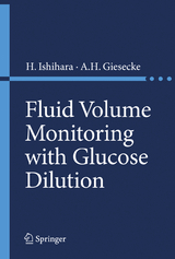 Fluid Volume Monitoring with Glucose Dilution - 