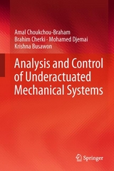Analysis and Control of Underactuated Mechanical Systems - Amal Choukchou-Braham, Brahim CHERKI, Mohamed Djemaï, Krishna Busawon