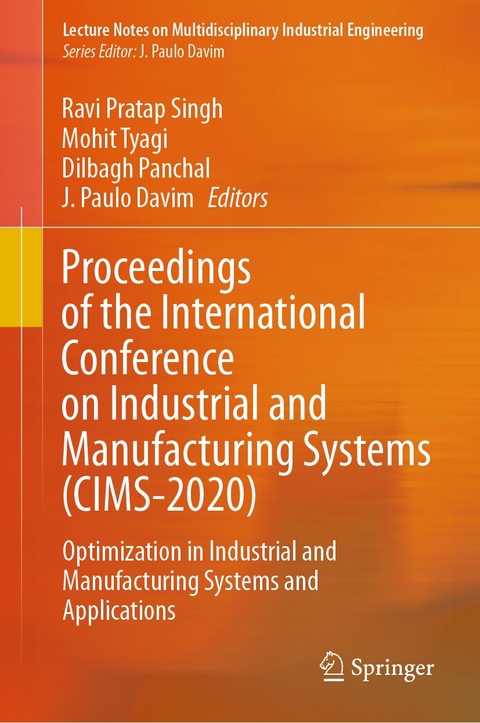 Proceedings of the International Conference on Industrial and Manufacturing Systems (CIMS-2020) - 