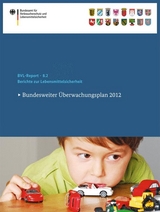 Berichte zur Lebensmittelsicherheit 2012 - 