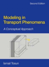 Modeling in Transport Phenomena - Tosun, Ismail
