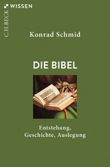 Die Bibel -  Konrad Schmid