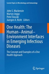 One Health: The Human-Animal-Environment Interfaces in Emerging Infectious Diseases - 