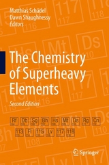 The Chemistry of Superheavy Elements - 