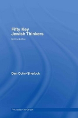 Fifty Key Jewish Thinkers - Cohn-Sherbok, Dan