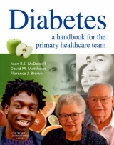 Diabetes - McDowell, Joan R. S.; Brown, Florence; Matthews, David