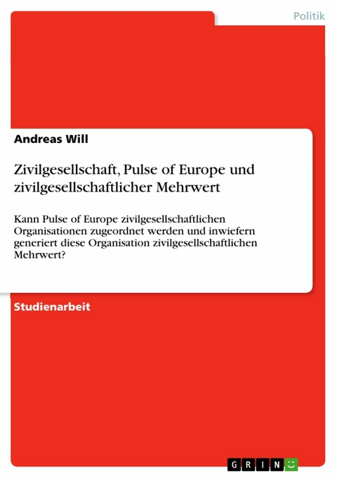 Zivilgesellschaft, Pulse of Europe und zivilgesellschaftlicher Mehrwert - Andreas Will