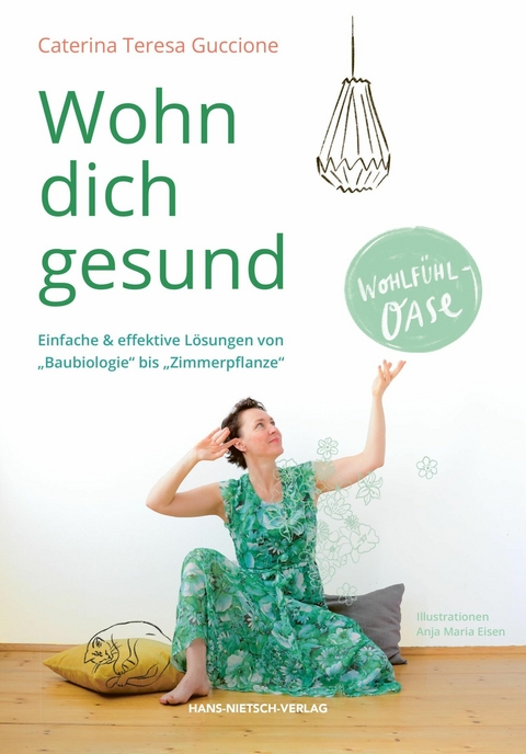 Wohn dich gesund -  Caterina Teresa Guccione