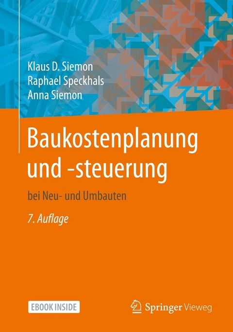 Baukostenplanung und -steuerung -  Klaus D. Siemon,  Raphael Speckhals,  Anna Siemon