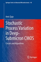 Stochastic Process Variation in Deep-Submicron CMOS -  Amir Zjajo