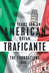 100 Years for an American Dream - Salvatore Gerardo Traficante