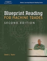 Blueprint Reading for Machine Trades - Taylor, David L.