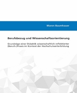 Berufsbezug und Wissenschaftsorientierung - Maren Baumhauer