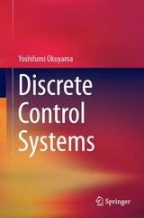 Discrete Control Systems -  Yoshifumi Okuyama