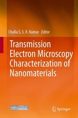 Transmission Electron Microscopy Characterization of Nanomaterials - 