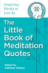 The Little Book of Meditation Quotes - 