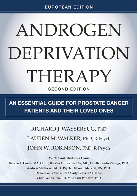 Androgen Deprivation Therapy - Richard J. Wassersug, Lauren Walker, John Robinson