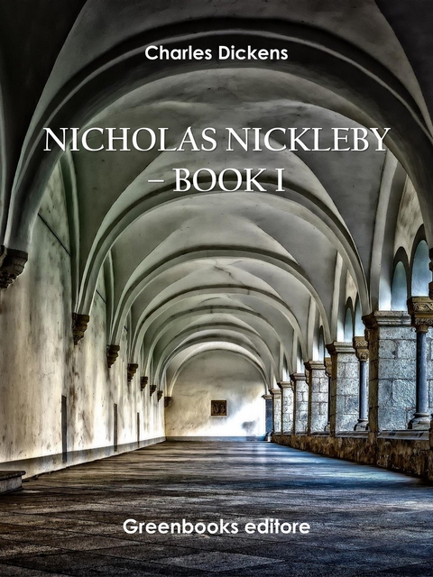 Nicholas Nickleby - Charles Dickens