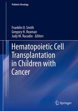 Hematopoietic Cell Transplantation in Children with Cancer - 