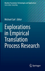 Explorations in Empirical Translation Process Research - 
