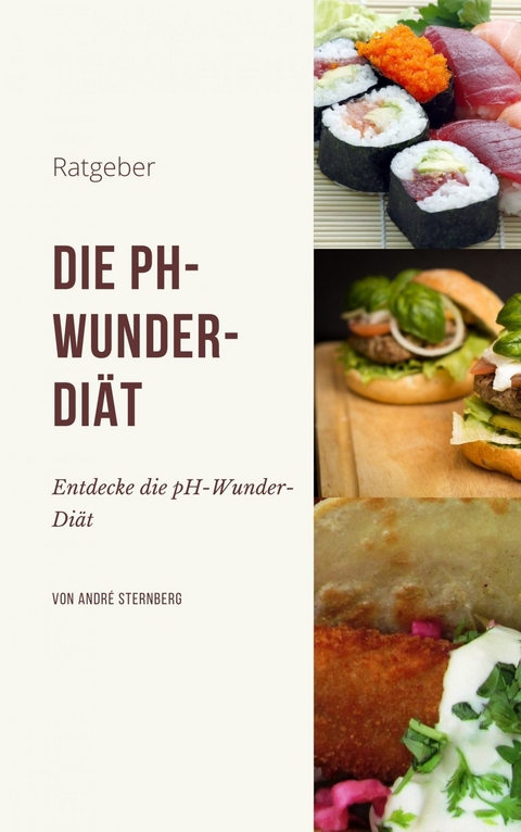 Die pH-Wunder-Diät - Andre Sternberg