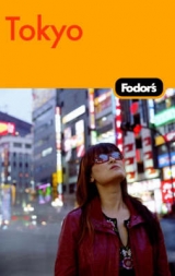 Fodor's Tokyo - Fodor Travel Publications