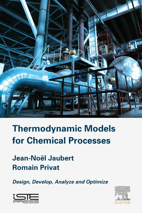 Thermodynamic Models for Chemical Engineering -  Jean-Noel Jaubert,  Romain Privat