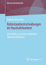 Ruhestandsentscheidungen im Haushaltskontext - Andreas Kroneder