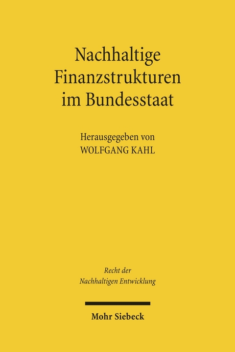 Nachhaltige Finanzstrukturen im Bundesstaat - 