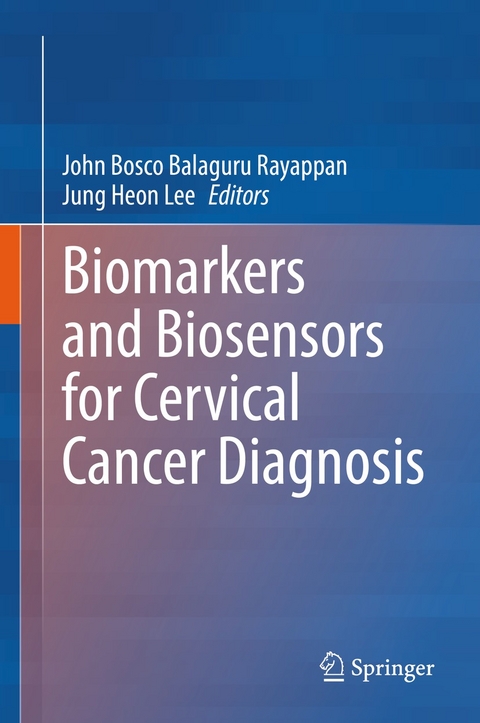 Biomarkers and Biosensors for Cervical Cancer Diagnosis - 