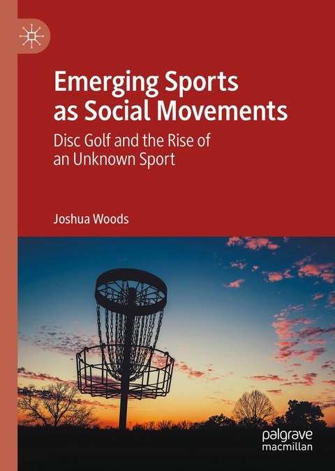 Emerging Sports as Social Movements - Joshua Woods