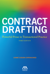 Contract Drafting: Powerful Prose in Transactional Practice, Third Edition -  Lenne Eidson Espenschied