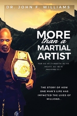 More Than A Martial Artist - John Williams