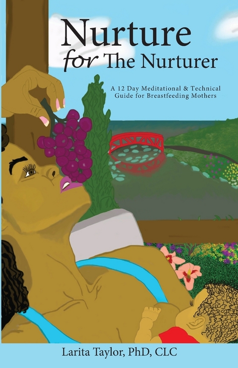 Nurture for the Nurturer - Larita Taylor