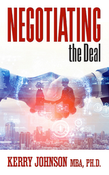 Negotiating the Deal - Kerry Johnson