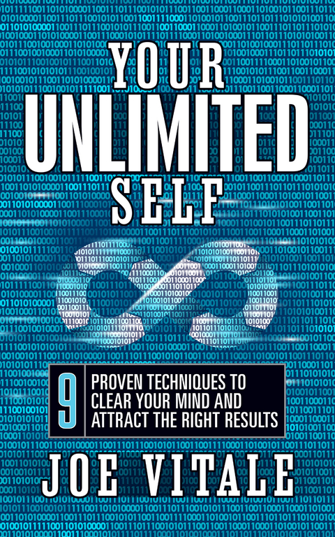 Your Unlimited Self -  Joe Vitale