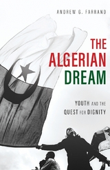 The Algerian Dream - Andrew Farrand
