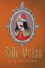 'Solly' Mr Len - Len Wilson