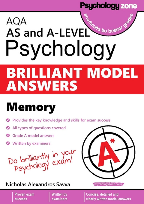 AQA Psychology BRILLIANT MODEL ANSWERS: Memory -  Nicholas Savva