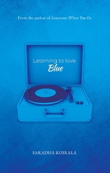 Learning to love Blue -  Saradha Koirala