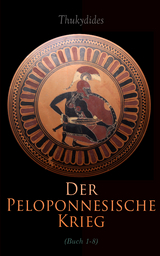 Der Peloponnesische Krieg -  Thukydides