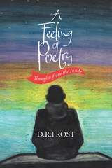 Feeling of Poetry -  D.R. Frost