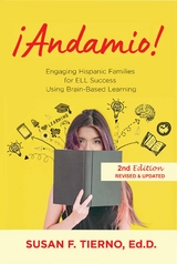 Andamio! Engaging Hispanic Families for ELL Success Using Brain-Based Learning -  Susan Tierno