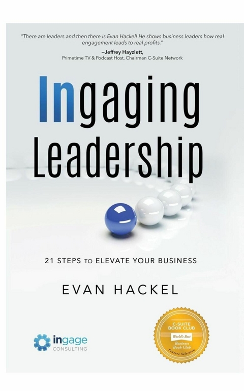 Ingaging Leadership - Evan Hackel