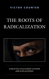 Roots of Radicalization -  Victor Counted